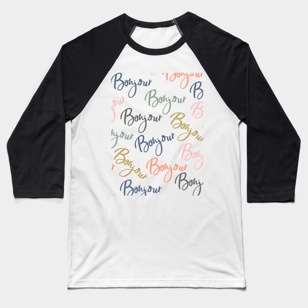 Bonjour Bonjour Baseball T-Shirt by ApricotBirch